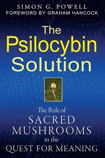 Psilocybin Solution - Simon G. Powell