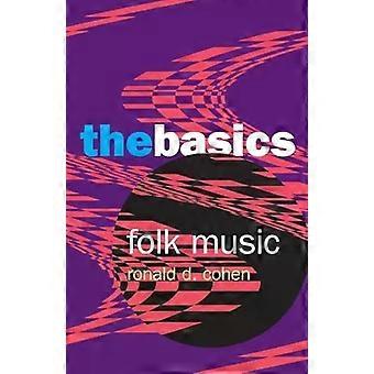 Folk Music The Basics - Ronald Cohen