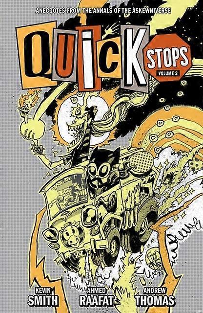 Quick Stops Volume 2 - Kevin Smith