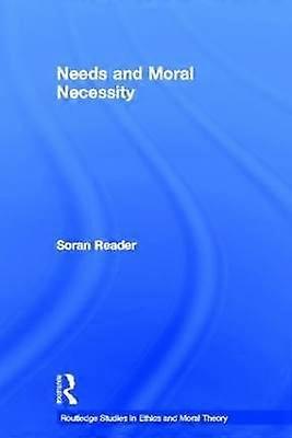 Needs and Moral Necessity