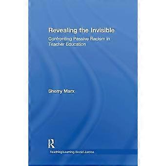 Revealing the Invisible
