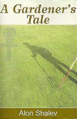 A Gardener's Tale