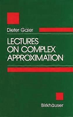 Vorlesungen zur komplexen Approximation