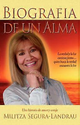 Biografia De Un Alma