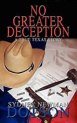 No Greater Deception