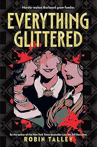 Everything Glittered