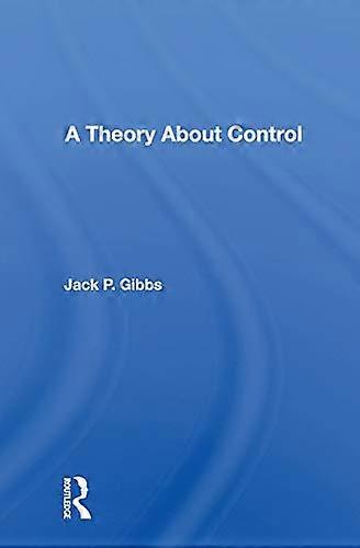 A Theory About Control