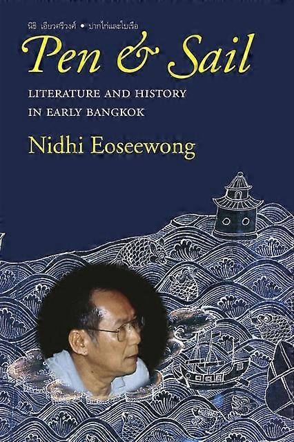 Pen And Sail by Nidhi Eoseewong Paperback