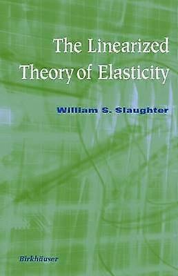 The Linearized Theory of Elasticity