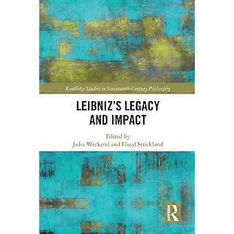 Leibniz's Legacy And Impact - Taylor & Francis Ltd