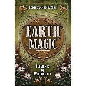 Earth Magic Elements of Witchcraft