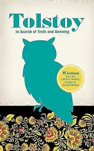 Tolstoy In Search Of Truth And Meaning by Leo Tolstoy Paperback