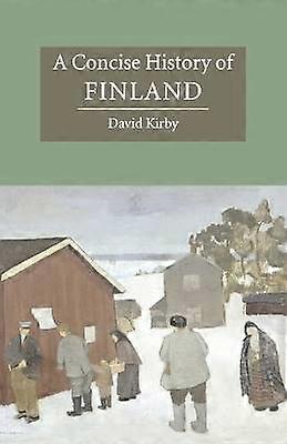 A Concise History of Finland Cambridge Concise Histories