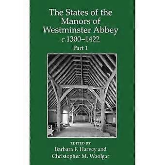 Westminster Abbeyn kartanoiden valtiot noin vuosina 1300–1422, osa 1 (sosiaali- ja taloushistorian muistiinpanot)