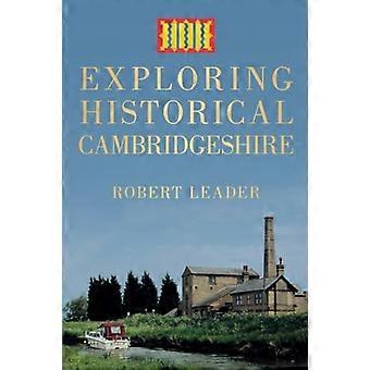 Utforske historiske Cambridgeshire