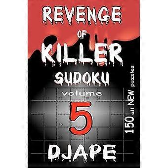 Wraak van Killer Sudoku 5: 150 puzzels