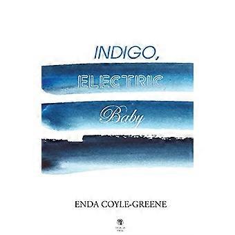 Indigo, Sähköinen, Vauva