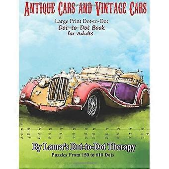 Oldtimer und Oldtimer Großdruck Punkt-zu-Punkt: Punkt-zu-Punkt-Buch für Erwachsene