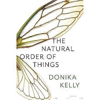 Natural Order of Things : Poems