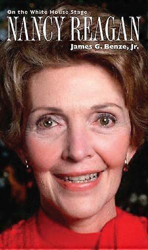 Nancy Reagan On The White House Stage - James G. Benze - Paperback - en Book