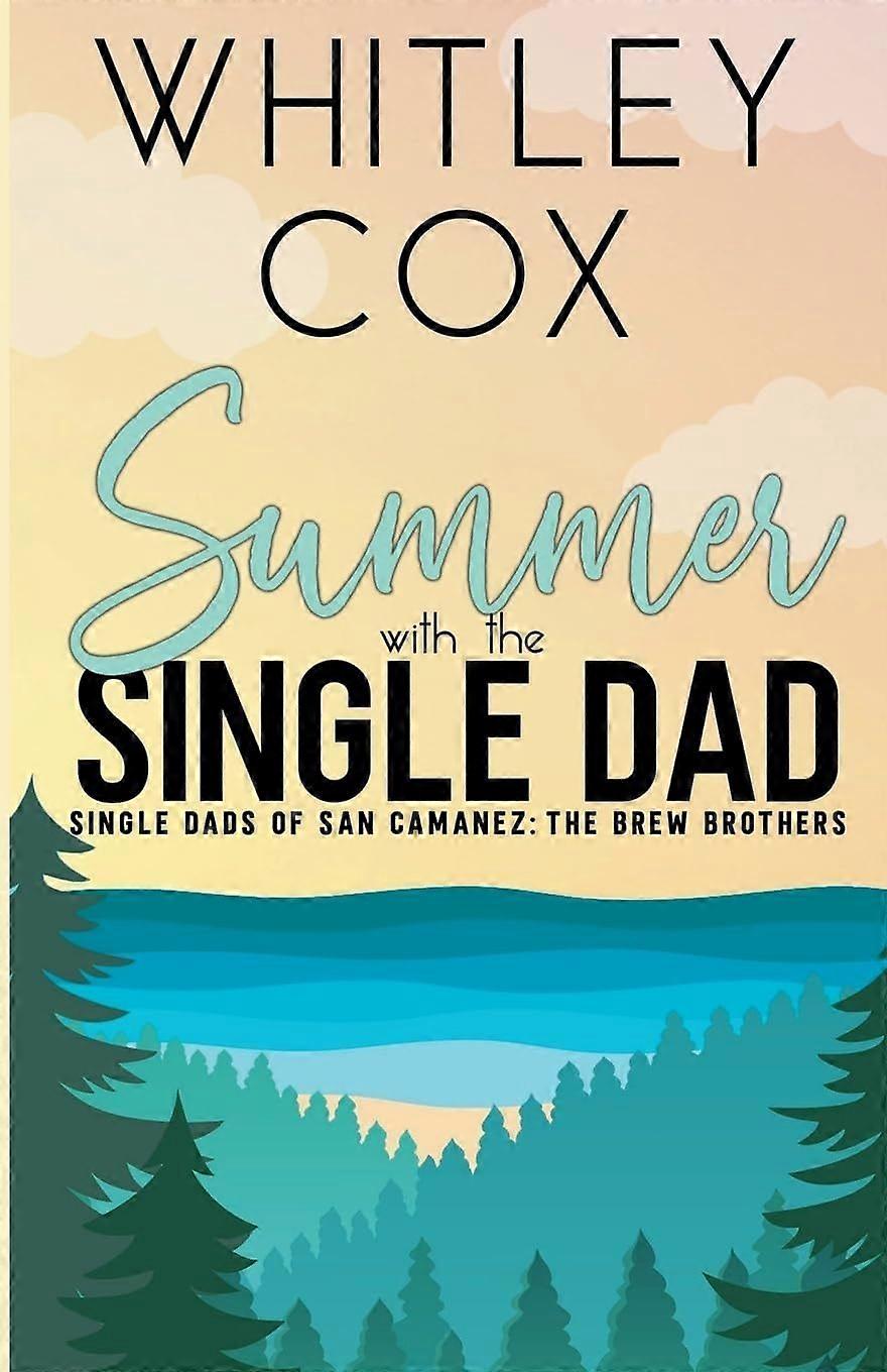 Summer with the single dad