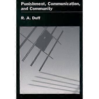Punishment, communication, and community