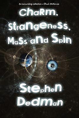 Charm, strangeness, mass and spin