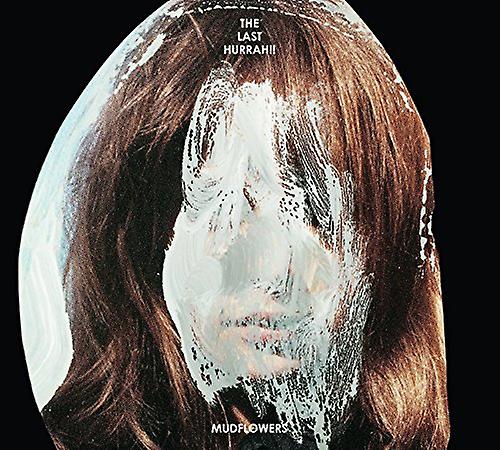 Last Hurrah - Mudflowers [CD]