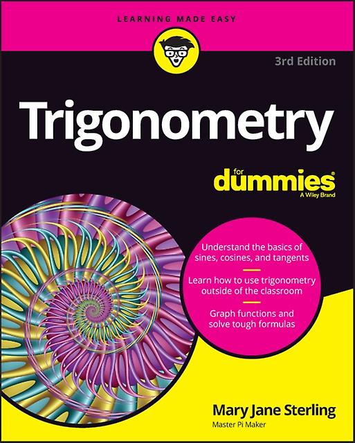Trigonometry For Dummies - Sterling, Mary Jane - Mathematics - John Wiley & Sons Inc - Paperback
