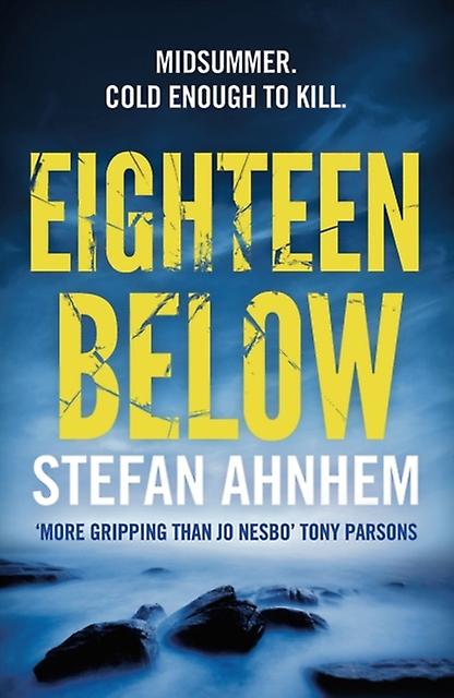 Eighteen Below - Stefan Ahnhem