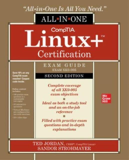 Comptia Linux Certification All-in-one Exam Guide Second Edition Exam Xk0-005 by Sandor Strohmayer Paperback