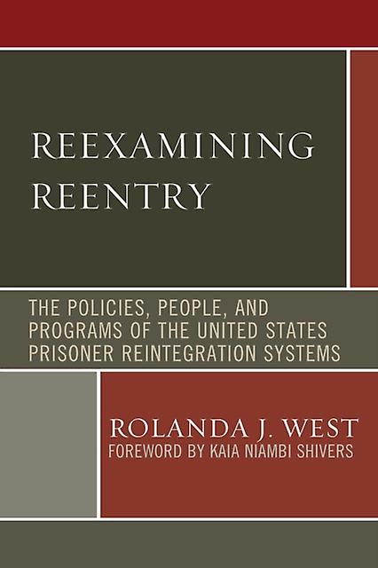 Reexamining Reentry by Rolanda J. West Paperback Book