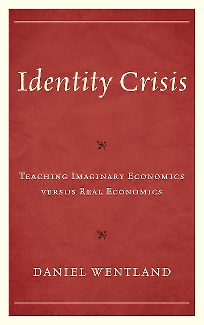 Identity Crisis by Daniel Wentland Hardback Book
