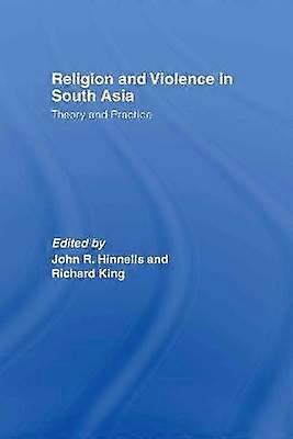 Religion and Violence in South Asia