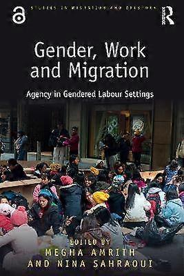 Gender Work and Migration