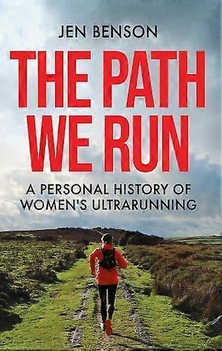 The Path We Run by Jen Benson Paperback Book