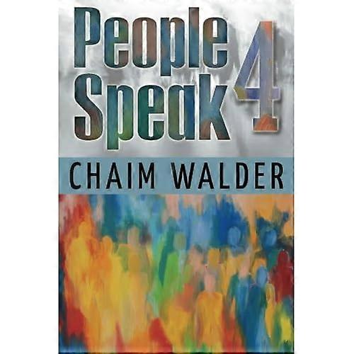 People Speak 4 (People Talk about Themselves)