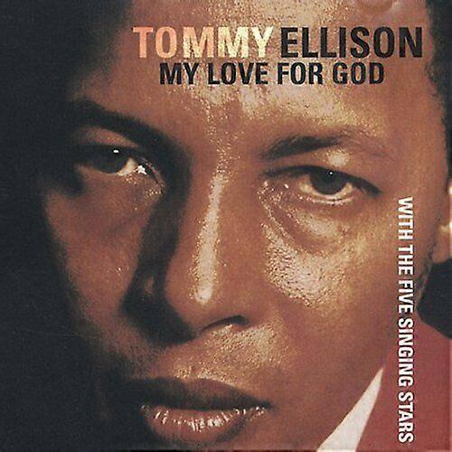 Tommy Ellison amp Five Singing S My Love for God CD
