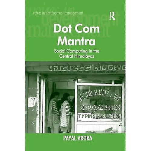 Dot Com Mantra: Social Computing w środkowych Himalajach