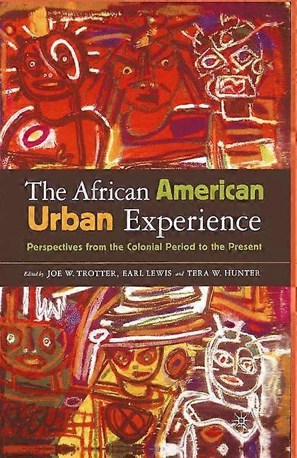The African American Urban Experience