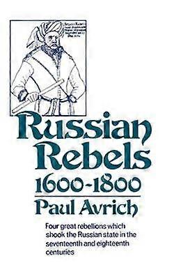 Russian Rebels 1600-1800