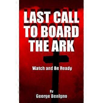 Last Call to Board the Ark