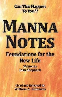 MANNA NOTES Foundations for the New Life