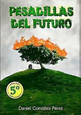 Pesadillas del Futuro