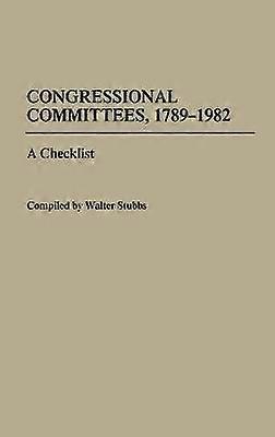 Congressional Committees 1789-1982