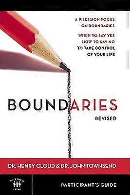 Boundaries Bible Study Participant's Guide---Revised