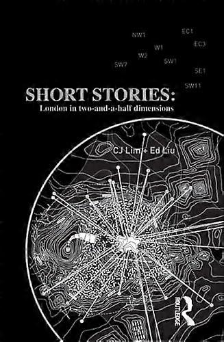 Short Stories: London in Two and a half Dimensions
