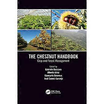 The Chestnut Handbook Crop & Forest Management