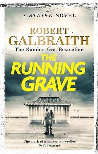 The Running Grave: Cormoran Strike Book 7