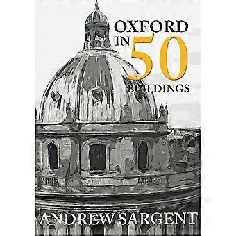 Oxford in 50 Buildings